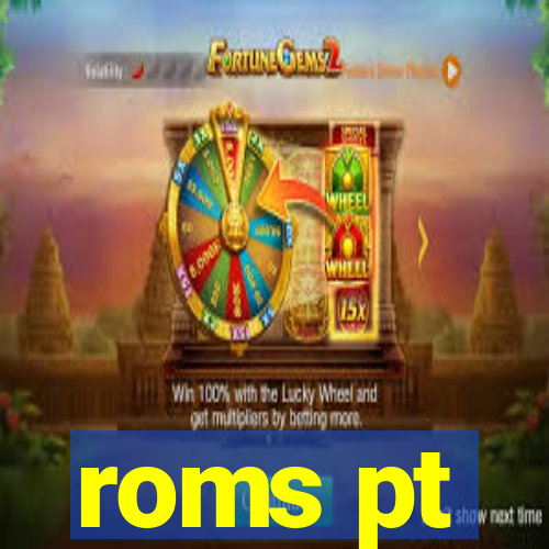 roms pt